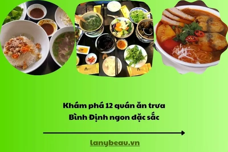 Khám phá 12 quán ăn trưa Bình Định ngon đặc sắc