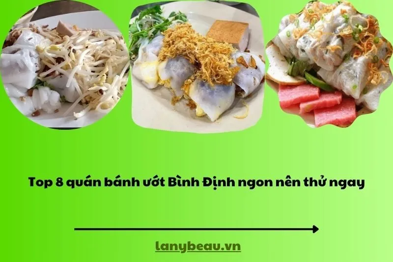 Top 8 quán bánh ướt Bình Định ngon nên thử ngay