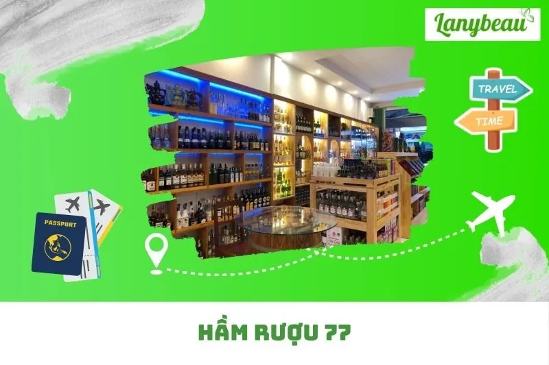 Hầm Rượu 77