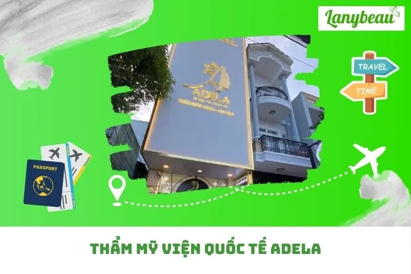 Thẩm Mỹ Viện Quốc Tế Adela