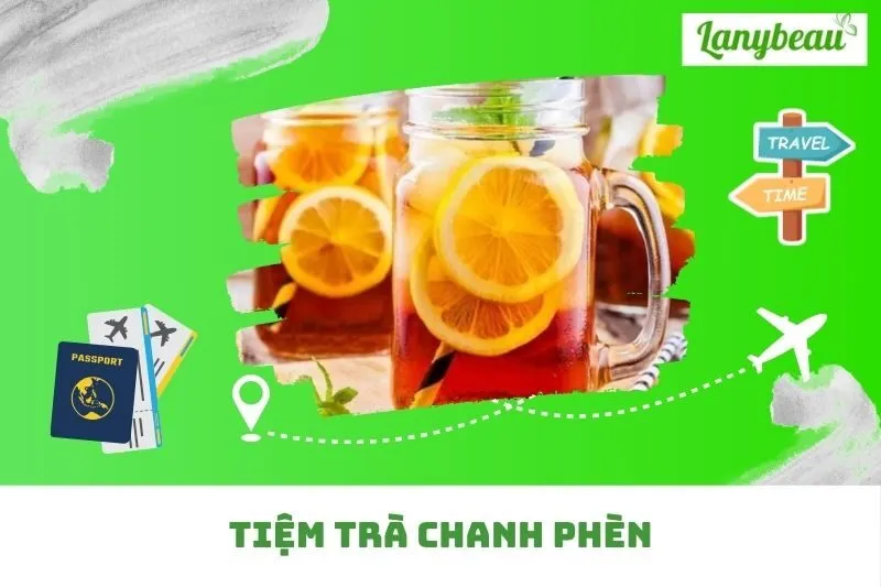 Tiệm trà chanh Phèn
