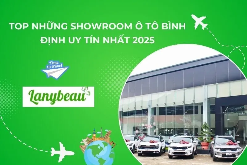 Top 10 Showroom Ô Tô Bình Định Uy Tín Nhất 2025