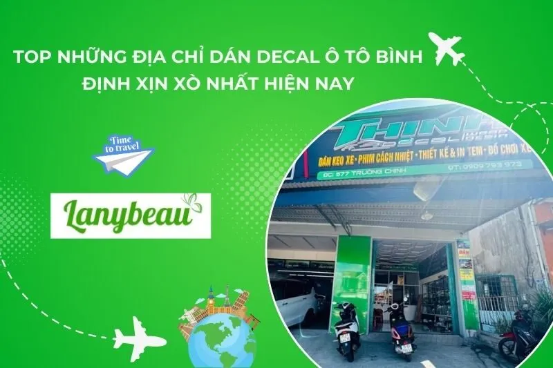 Top Những Địa Chỉ Dán Decal Ô Tô Bình Định Xịn Xò Nhất Hiện Nay