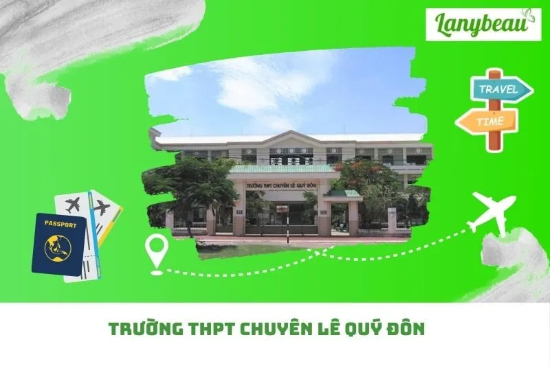 Trường THPT Chuyên Lê Quý Đôn