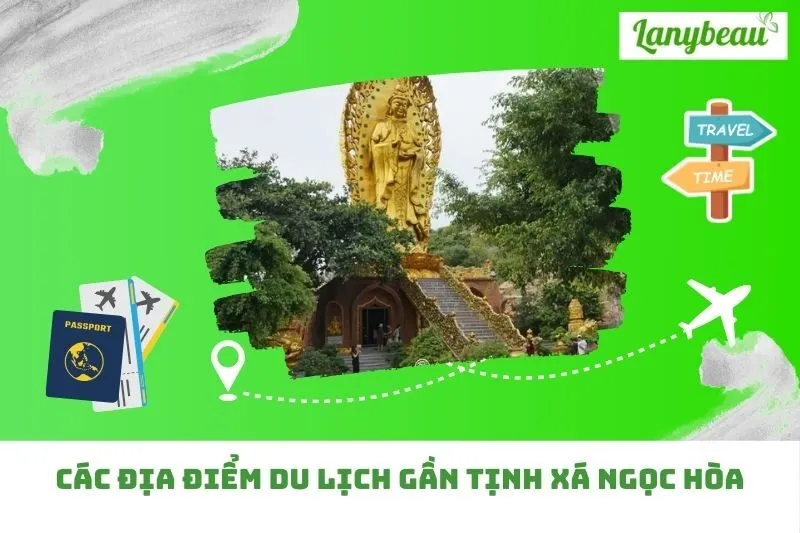 Các Địa Điểm Du Lịch Gần Tịnh Xá Ngọc Hòa