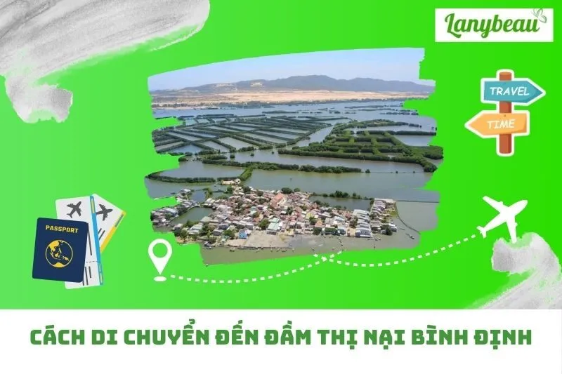 Cách Di Chuyển Đến Đầm Thị Nại Bình Định