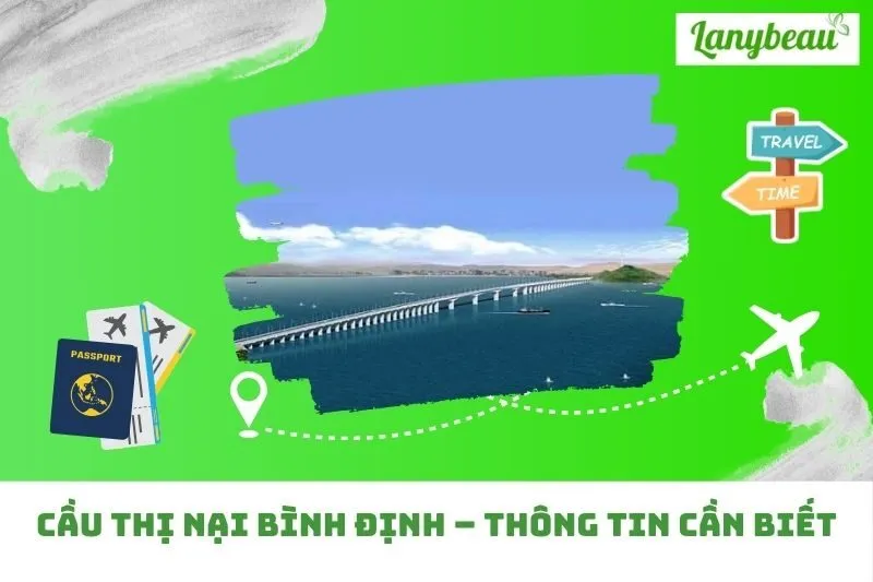Cầu Thị Nại Bình Định – Thông Tin Cần Biết