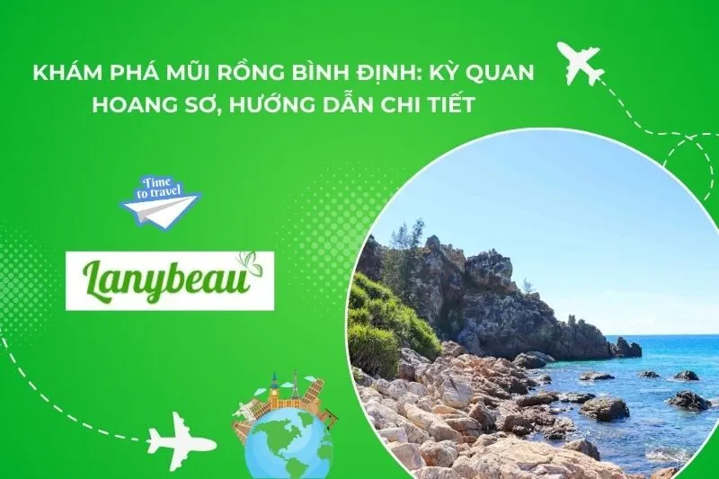 Khám Phá Mũi Rồng Bình Định: Kỳ Quan Hoang Sơ, Hướng Dẫn Chi Tiết