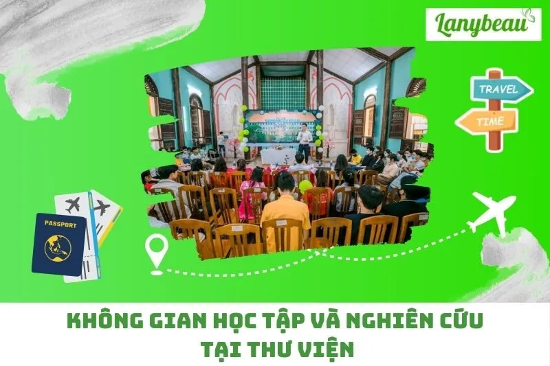 Không Gian Học Tập Và Nghiên Cứu Tại Thư Viện