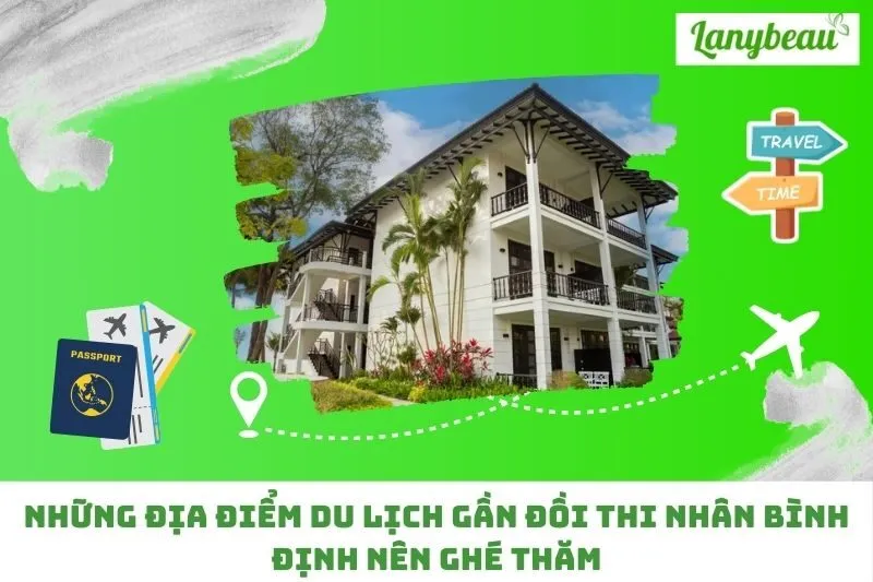 Những Địa Điểm Du Lịch Gần Đồi Thi Nhân Bình Định Nên Ghé Thăm