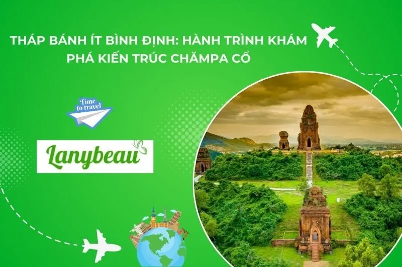 Tháp Bánh Ít Bình Định: Hành Trình Khám Phá Kiến Trúc Chămpa Cổ