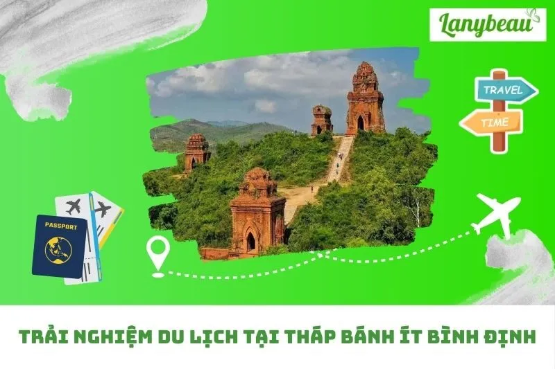 Trải nghiệm du lịch tại Tháp Bánh Ít Bình Định